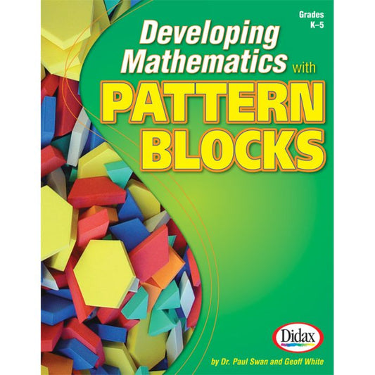 Developing Mathematics with Pattern Blocks