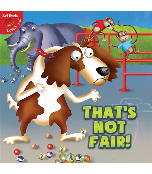 That's Not Fair! Reader Grade 1-2 Paperback