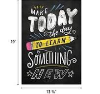 Chalk It Up! Make Today the day to learn Something New