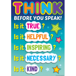 Think Before You Speak Positive Poster