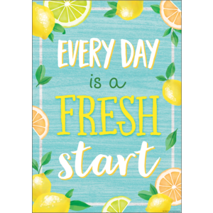 Every Day is a Fresh Start Positive Poster