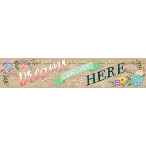 Rustic Bloom Dreams Grow Here Banner