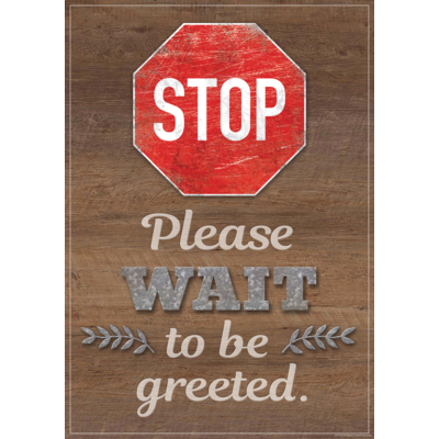 Stop Please Wait to be Greeted Positive Poster