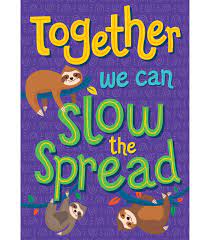 Together We Can Slow the Spread Poster