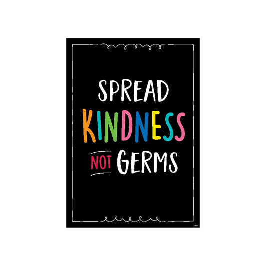 Spread Kindness Not Germs