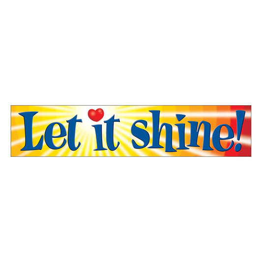 Let it shine! Quotable Expressions® Banner – 5 Feet