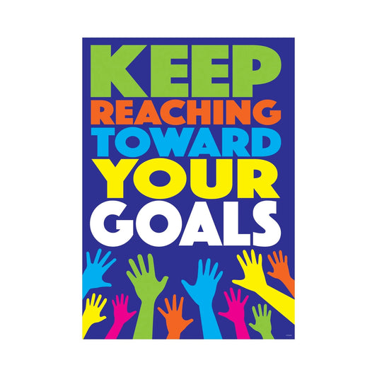 Keep Reaching Toward Your Goals ARGUS® Poster