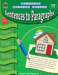 Building Writing Skills: Sentences to Paragraphs 2nd - 3rd Grades