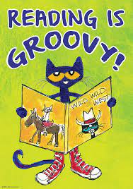 Pete the Cat Reading Is Groovy Positive Poster