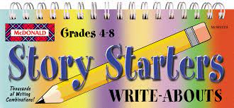 Story Starters Write-Abouts Grades 4-8