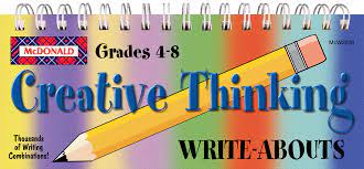 Creative Thinking Write-Abouts Grades 4-8