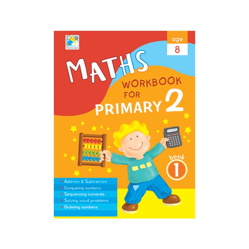 Future Ace - Maths Workbook For Primary 2 Book 1